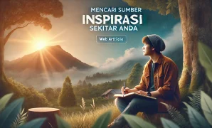 Mencari Sumber Inspirasi Sekitar Anda