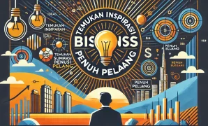 Temukan Sumber Inspirasi Bisnis Penuh Peluang