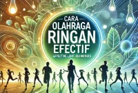 Cara Olahraga Ringan Efektif