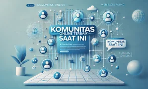 Komunitas Online Terbaik Saat Ini