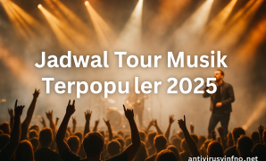 Jadwal Tour Musik Terpopuler 2025