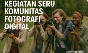 Kegiatan Seru Komunitas Fotografi Digital