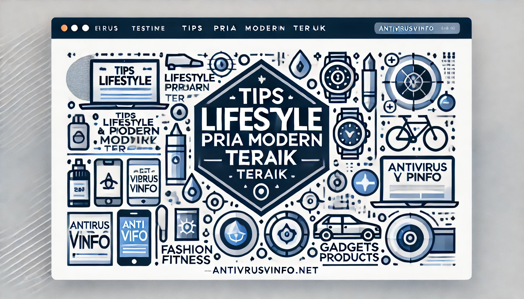 Tips Lifestyle Pria Modern Terbaik