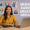 Meraih Karier Kreatif Impian