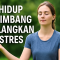 Hidup Seimbang Hilangkan Stres