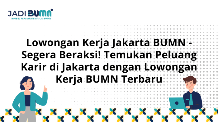 Ulasan lowongan kerja BUMN