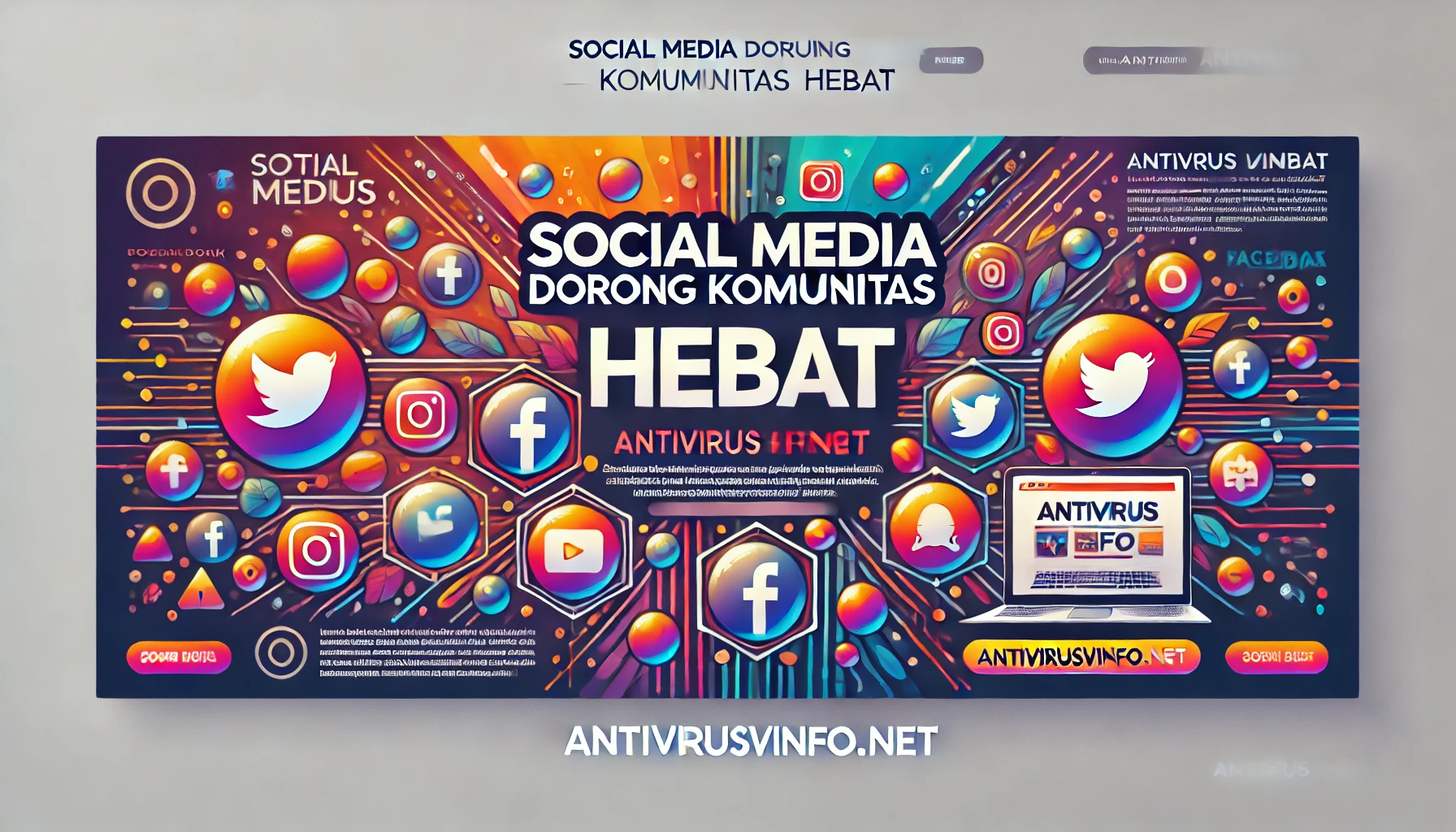 Social Media Dorong Komunitas Hebat