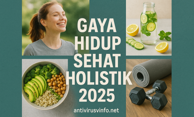 Gaya Hidup Sehat Holistik 2025