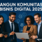 Bangun Komunitas Bisnis Digital 2025