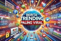 Berita Trending Paling Viral