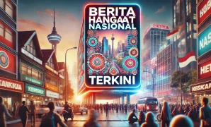 Berita Hangat Nasional Terkini Berita Hangat Nasional Terkini