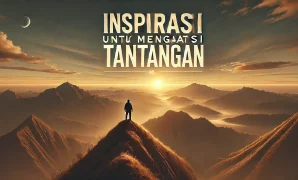Inspirasi Untuk Mengatasi Tantangan