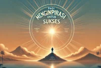 Pagi Menginspirasi Untuk Sukses Pagi Menginspirasi Untuk Sukses