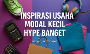 Inspirasi Usaha Modal Kecil Hype Banget