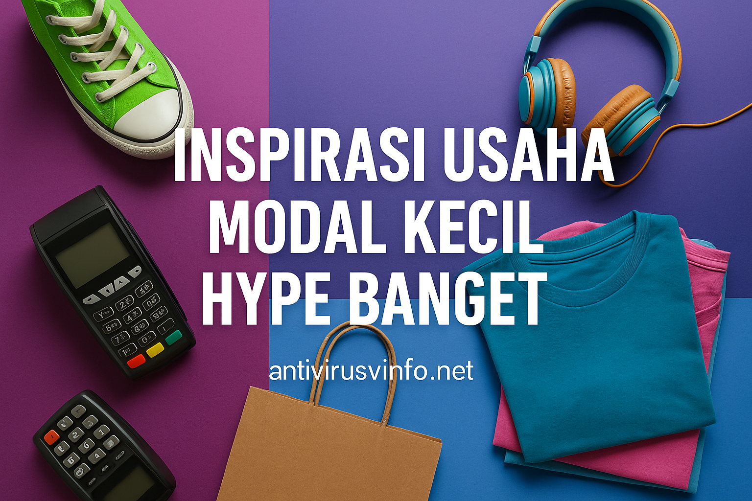 Inspirasi Usaha Modal Kecil Hype Banget Inspirasi Usaha Modal Kecil Hype Banget
