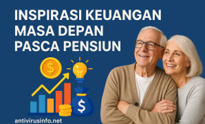 Inspirasi Keuangan Masa Depan Pasca Pensiun Inspirasi Keuangan Masa Depan Pasca Pensiun