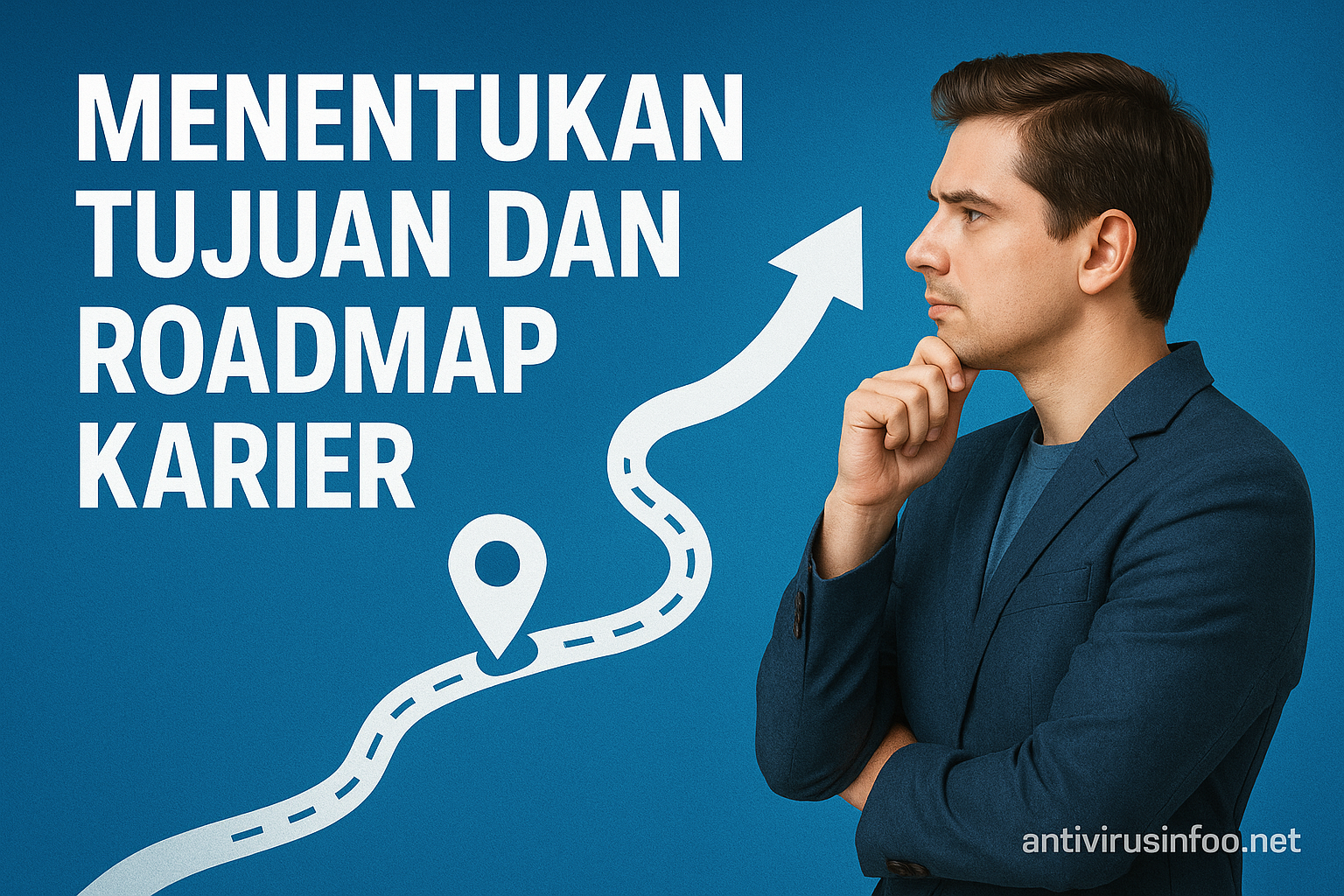 Menentukan Tujuan dan Roadmap Karier
