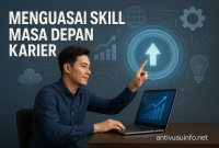 Menguasai Skill Masa Depan Karier Menguasai Skill Masa Depan Karier