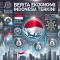 Berita Ekonomi Indonesia Terkini