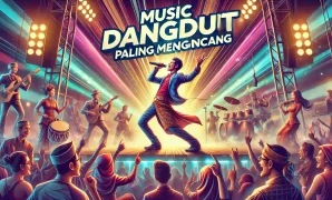 Musik Dangdut Paling Mengguncang