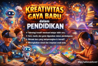 Kreativitas Gaya Baru dalam Pendidikan