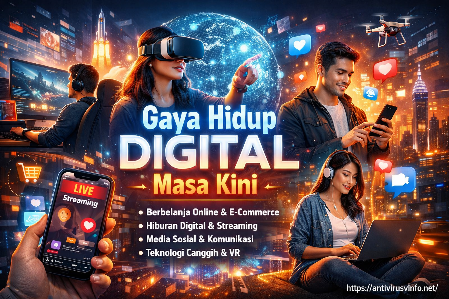 Gaya Hidup Digital Masa Kini