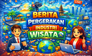 Berita Pergerakan Industri Wisata