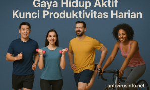Gaya Hidup Aktif Kunci Produktivitas Harian Gaya Hidup Aktif Kunci Produktivitas Harian