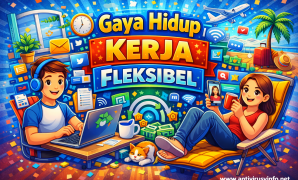 Gaya Hidup Kerja Fleksibel
