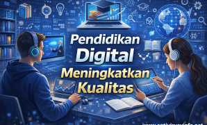 Pendidikan Digital Meningkatkan Kualitas Pendidikan Digital Meningkatkan Kualitas