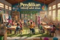 Pendidikan Inklusif Untuk Semua Pendidikan Inklusif Untuk Semua