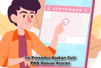 PNS Wajib Tahu Ajukan Cuti Tanpa Ribet Ini Caranya